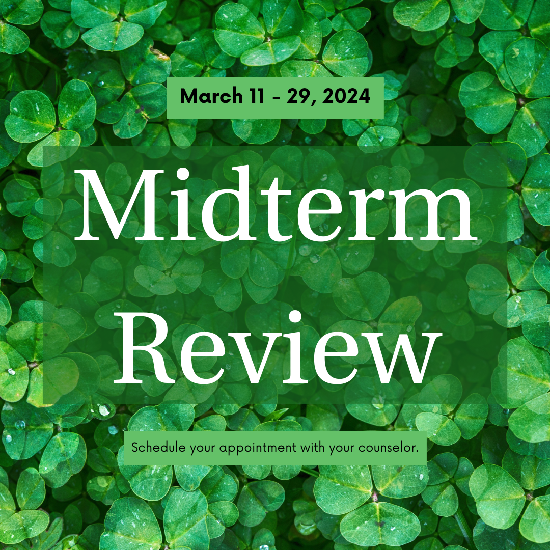 Midterm Review  - March 11-, 29, 2024 - Schedule your Appointment