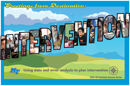 Destination Intervention: Using data and error analysis to plan intervention 