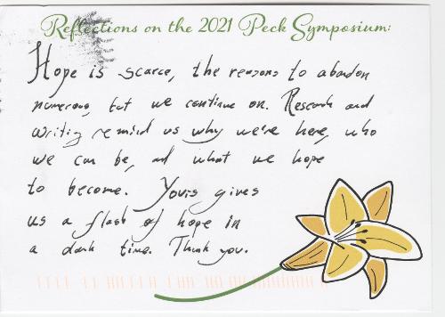 Hope is scarce, the reasons to abandon numerous, but we continue on. Research and writing remind us why we’re here, who we can be, and what we hope to become. Yours gives us a flash of hope in a dark time. Thank you.