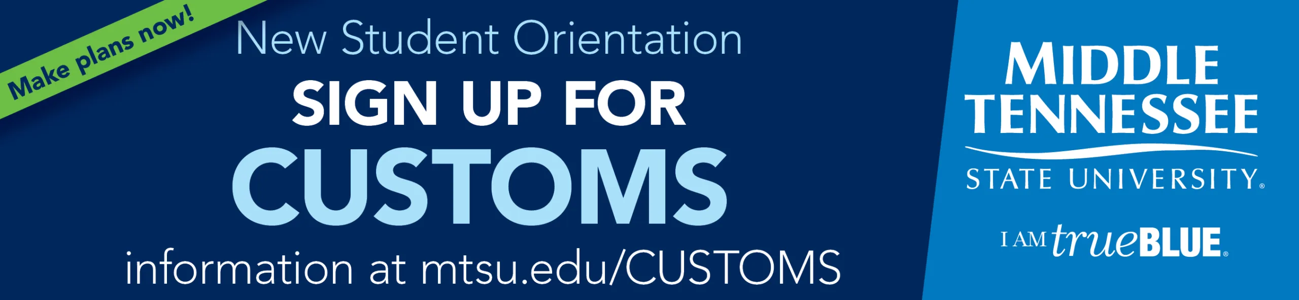 New Student Orientation - Sign up for Customs